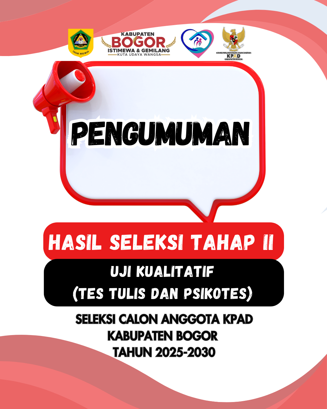 Pengumuman Hasil Seleksi Tahap II (Uji Kualitatif)